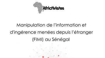 Rapport analytique sur la manipulation et l’ingérence étrangère par l’information (FIMI) au Sénégal