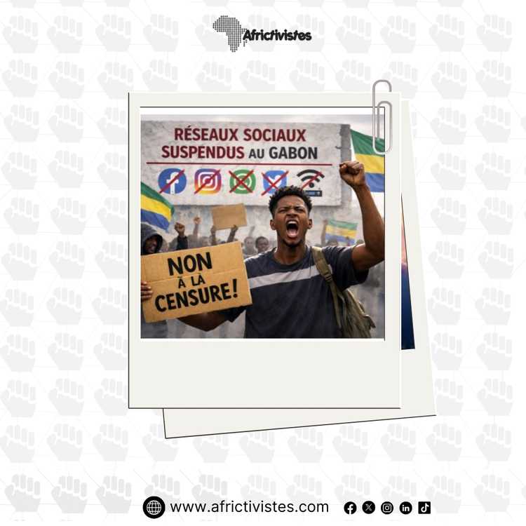 [Gabon] AfricTivistes Sound the alarm amid Social Media suspension !