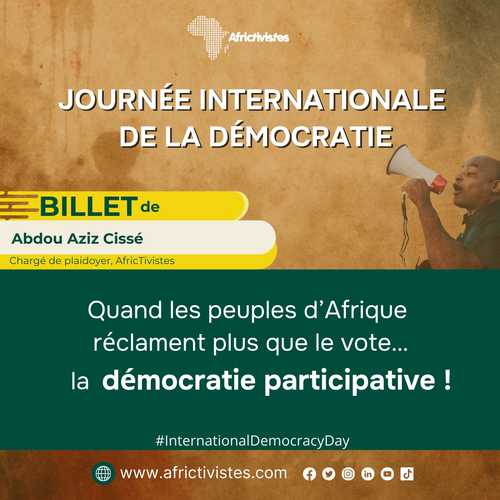 Quand les peuples d’Afrique réclament plus que le vote… la démocratie participative !