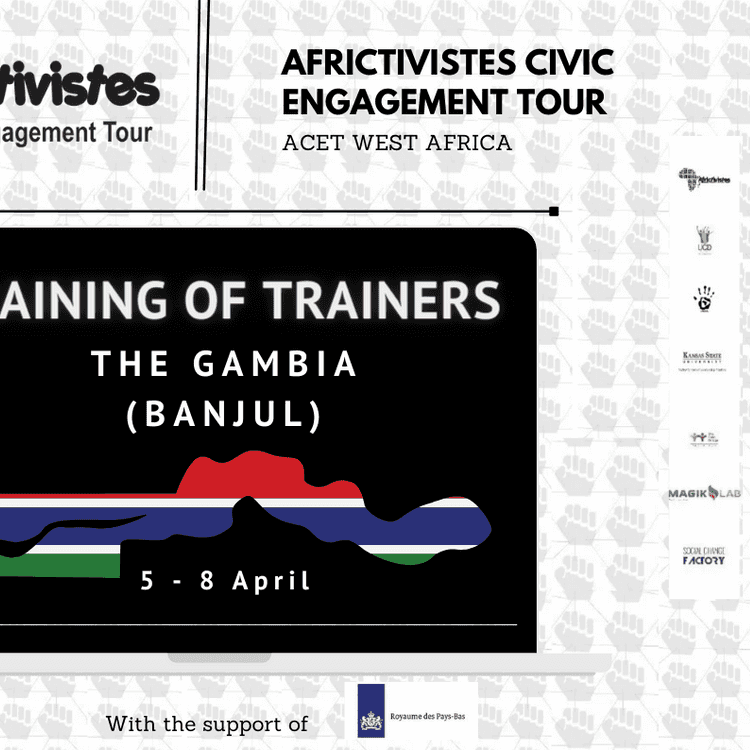 Call for Applications for The Gambia – AfricTivistes Civic Engagement Tour ACET-West Africa