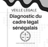 Une veille légale pour l’indépendance de la justice et la protection des droits fondamentaux au Sénégal 