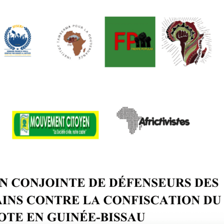 [Guinée Bissau] : Déclaration conjointe des de défenseurs des droits humains contre la confiscation de la volonté populaire !