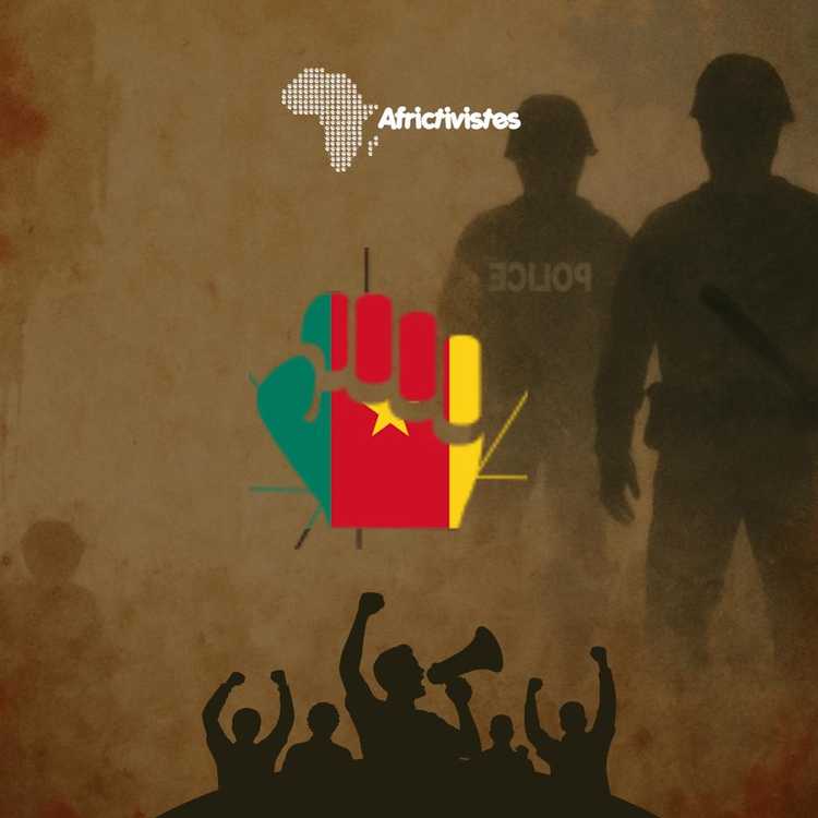 [Cameroun]: AfricTivistes dénonce la répression meurtrière des manifestations et appelle au respect des droits fondamentaux ! 