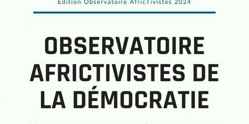 Observatoire AfricTivistes de la Démocratie : Radioscopie de la démocratie en Afrique subsaharienne