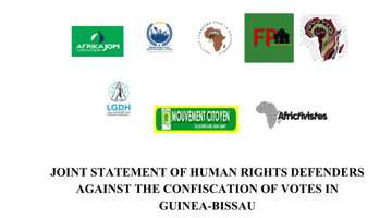 [Guinea-Bissau]: Joint Statement from Human Rights Defenders Against the Confiscation of Popular Will !