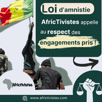 [Sénégal] Abrogation ou interprétation de la loi d’amnistie, AfricTivistes appelle au respect des engagements pris  ! 