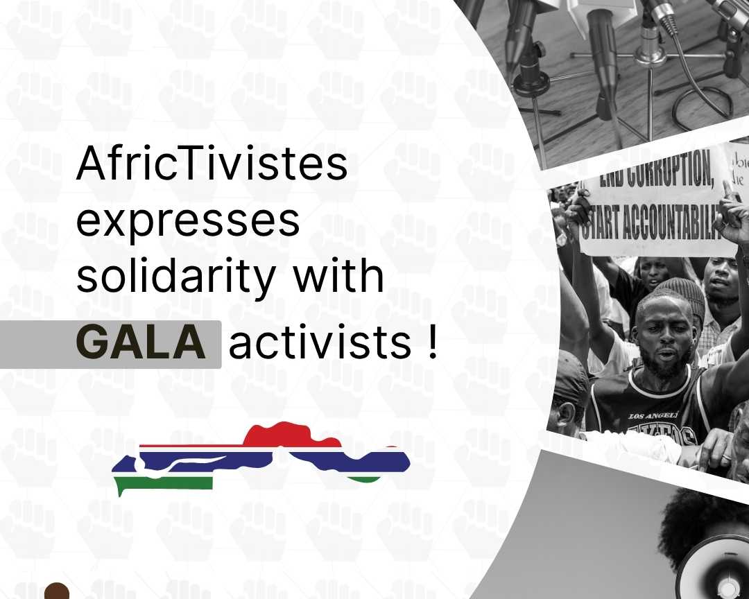 [Gambie] – AfricTivistes expresses solidarity with GALA activists !