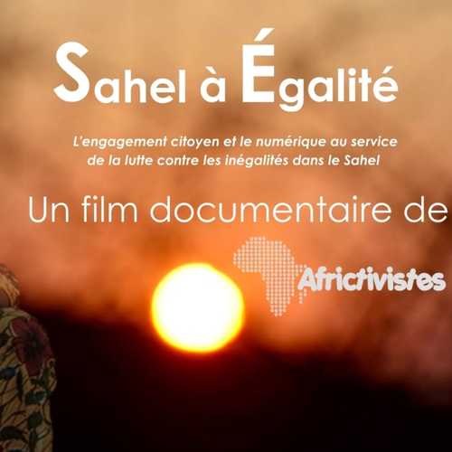 AfricTivistes dévoile le  film Sahel à Égalité